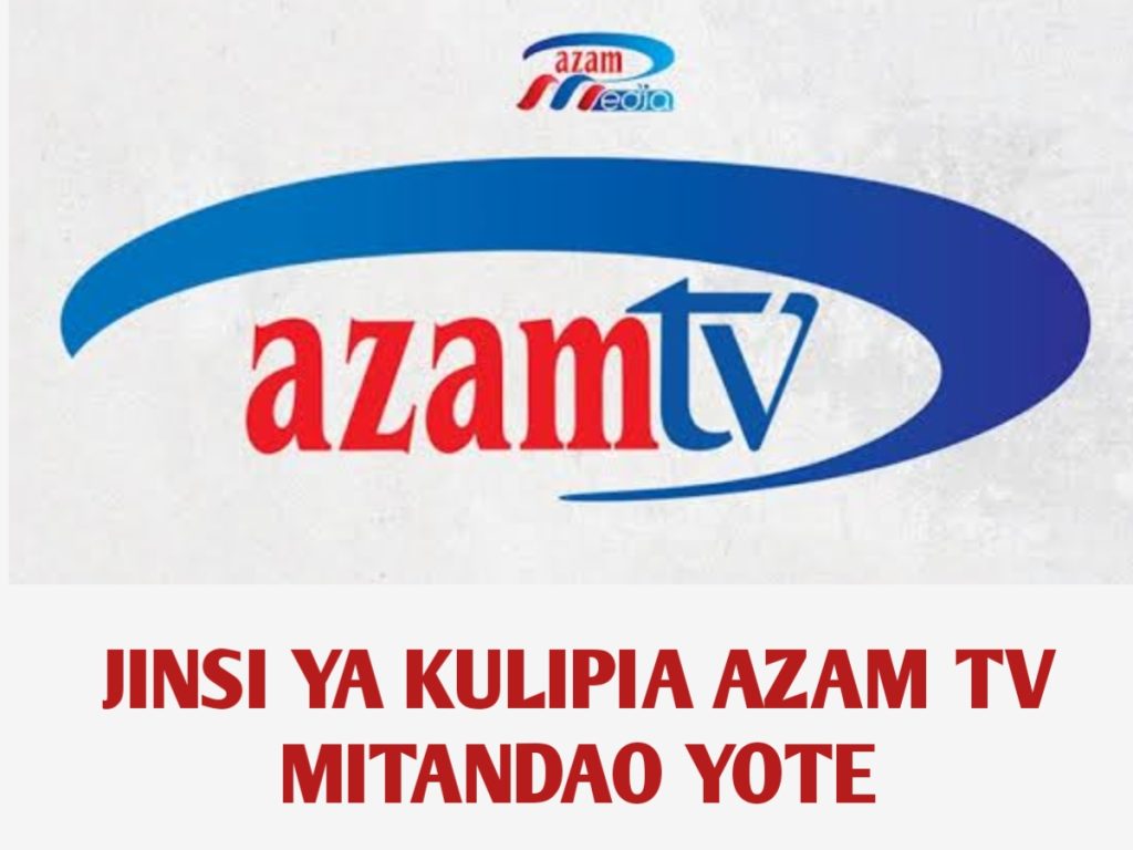 Jinsi ya Kulipia Azam TV