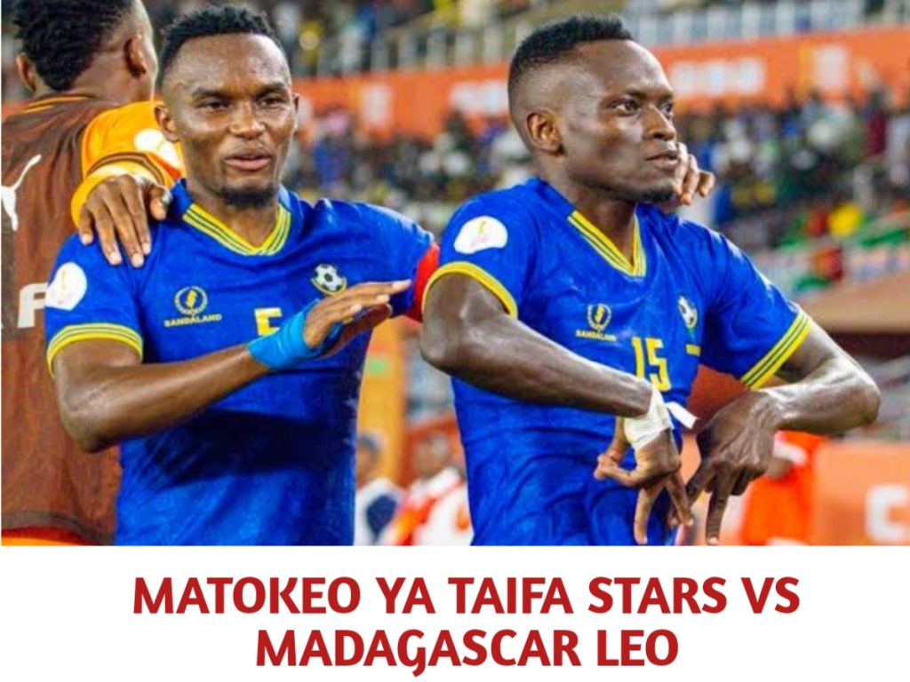 CHAN 2025: Matokeo ya Taifa stars (Tanzania) vs Madagascar Leo
