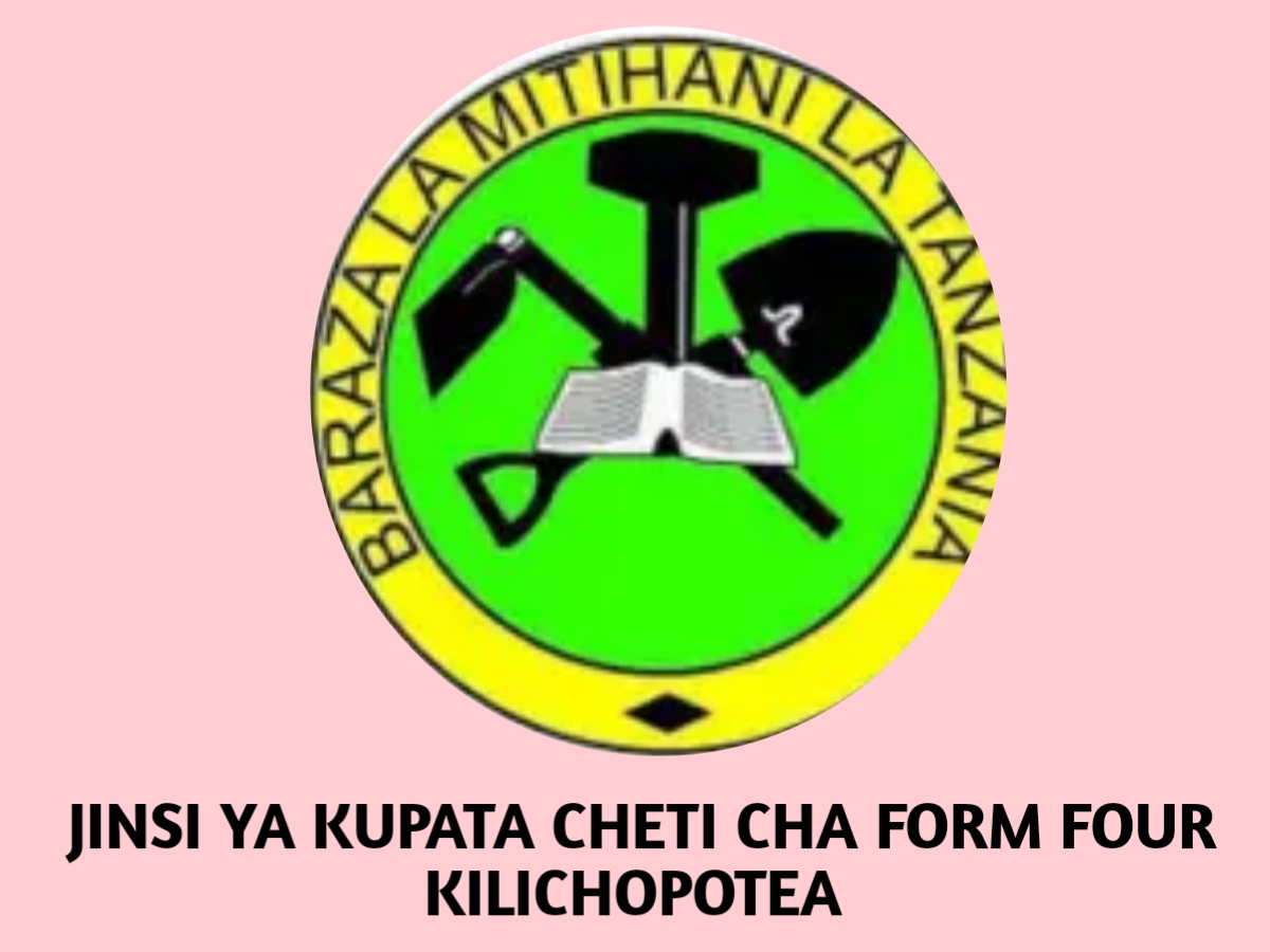 Jinsi ya Kupata Cheti cha Form Four Kilichopotea